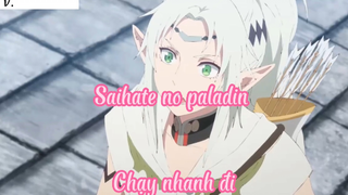 Saihate no paladin _Tập 16- Chạy nhanh đi