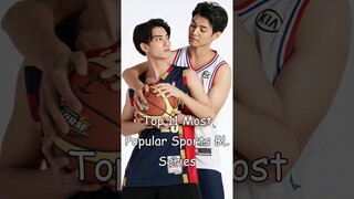 Top 11 Most Popular Sports BL Series #blrama #blseries #blseriestowatch #bldrama #sports