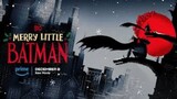 Merry Little Batman (2023) Watch Full Movie link in Description