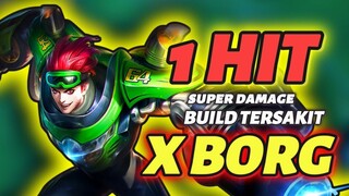 BUILD X BORG TERSAKIT 2025 - BUILD X BORG TERSAKIT 2025 TERKUAT MOBILE LEGENDS