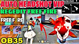 🔥Data Obb Headshot Free Fire OB35 Siêu Vip, Tìm Trận Nhanh,Không band id, Không ghép hack