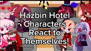 Hazbin hotel characters react to themselves (WATCH IN 2x SPEED) (📻🍎, Radiosilence, huskerdust)