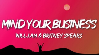 will.i.am & Britney Spears - MIND YOUR BUSINESS (Lyrics)