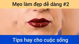 Mẹo làm đẹp dễ dàng 2