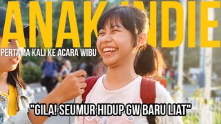 KETIKA ANAK INDIE PERTAMA KALI DATENG KE ACARA WIBU