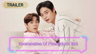 Roommates Of Poongduck 304 Trailer 🏡❤️❤️