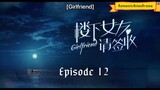 Girlfriend Episode 12 English Sub