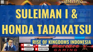 SULEIMAN I & HONDA REVIEW [ RISE OF KINGDOMS INDONESIA ]