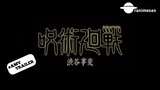 Jujutsu Kaisen Shibuya Incident Arc [AMV TRAILER] Indila - Derniere Danse