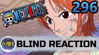 One Piece Episode 296 Blind Reaction - THAT'S MY GIRL!!!