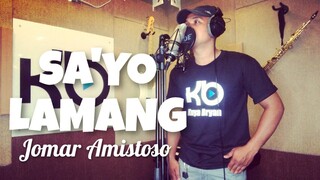 Jomar Amistoso - SA'YO LAMANG (Kuya Bryan - OBM)