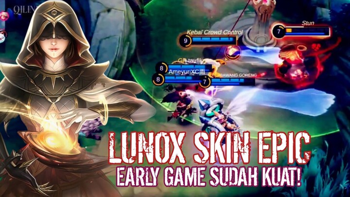 Lunox memanas! Early game musuh sudah terbant41!!!