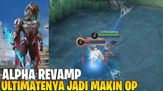 ALPHA REVAMP 2021 - SKILL PASIF DAN ULTIMATENYA JADI MAKIN OP! AKHIRNYA BISA BERGUNA JUGA HERO INI!