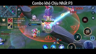 Combo Khó Chịu Nhất P3