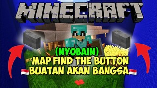 Nyobain Map Find The Button Buatan Anak Bangsa🇮🇩🇮🇩||Minecraft Find The Button Indonesia