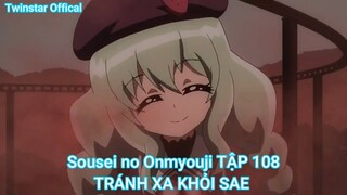 Sousei no Onmyouji TẬP 108-TRÁNH XA KHỎI SAE