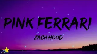 Zach Hoods - Pink Ferrari (Lyrics)