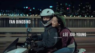 [Bách hợp] Green Night || Lục Dạ Fan Bingbing x Lee Joo Young