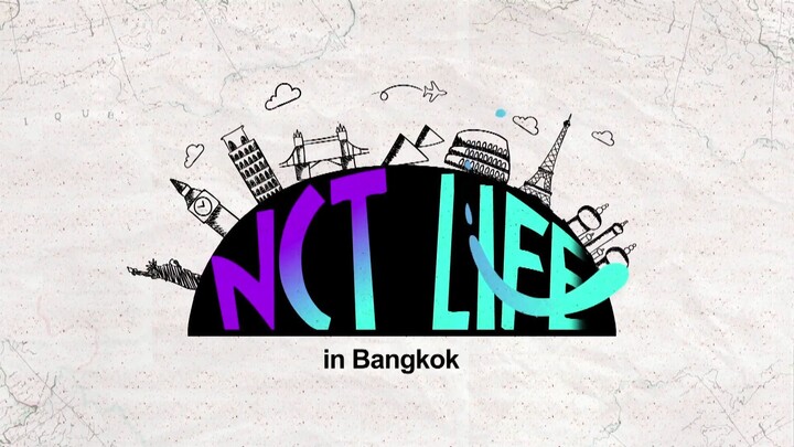 [S1] NCT Life in Bangkok Episode 2