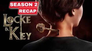 Locke and Key Season 2 Recap