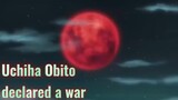 Uchiha Obito declared a war