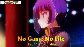 No game No life Tập 11 - Có tin đồn
