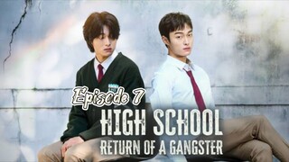 High School Return of a Gangster 2024 - Ep 7 [Eng Sub]