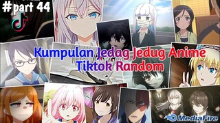 Kumpulan Jedag Jedug Anime Tiktok Random Terbaru & Terkeren 2024🎧✨