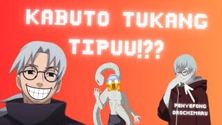 KABUTO SI PENIPU ANDAL!!??