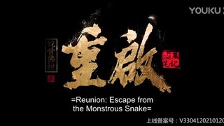 Reunion:Escape from the monstrous snake sub Indo