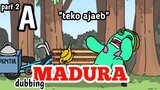 teko ajaib part 2 A - animasi dubbing Madura - EP animation