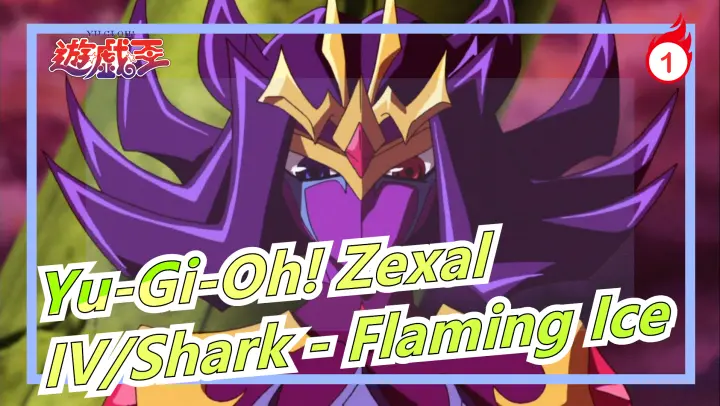 [Yu-Gi-Oh! Zexal] IV/Shark - Flaming Ice_1