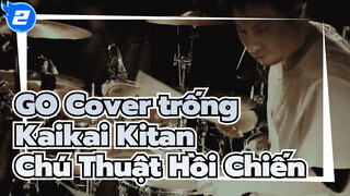 Chú Thuật Hồi Chiến / Nhạc OP Eve- Kaikai Kitan | GO Cover trống | Dàn trống_2