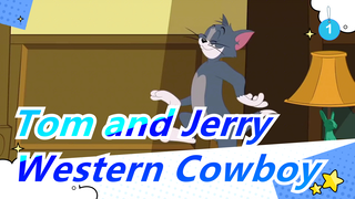 Tom and Jerry|Reverse Play: Western Cowboy_B1