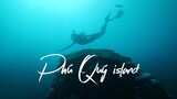 Dive to Phú Quý Island // Cinematic 4K