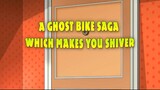 Cerita Seram Masha: Seri 17 - A Ghost Bike Saga Which Makes You Shiver (Bahasa Indonesia)