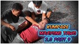 KUMPARE MAAYONG TAWO 2.0 Part 9