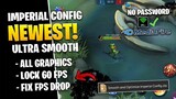 Ultra Smooth Imperial Config - All Graphics - Fast Response - Transformer Patch | Mobile Legends
