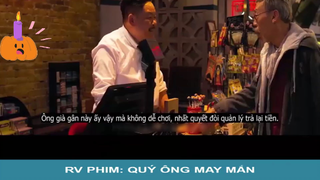 Review phim: Qúy Ông May Mắn - Part 1#reviewphim#phimhay