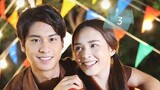 RUK TUAM TOONG (MY LOVE IN THE COUNTRYSIDE) EP.3 THAI DRAMA NAMFAH AND AUGUST