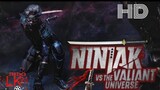 ninja vs valiant universe: full movie