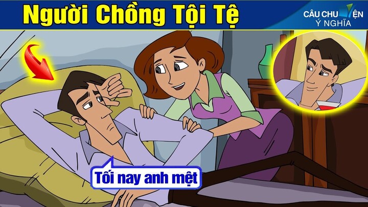 NGƯỜI CHỒNG TỒI TỆ ► Phim Hoạt Hình | Truyện Cổ Tích | Khoảnh Khắc Kỳ Diệu 2019 | Phim Hay 2019