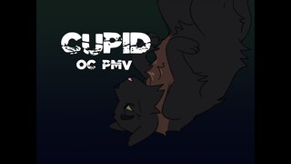 CUPID - OC PMV (Lichenshadow &Goldenstar)