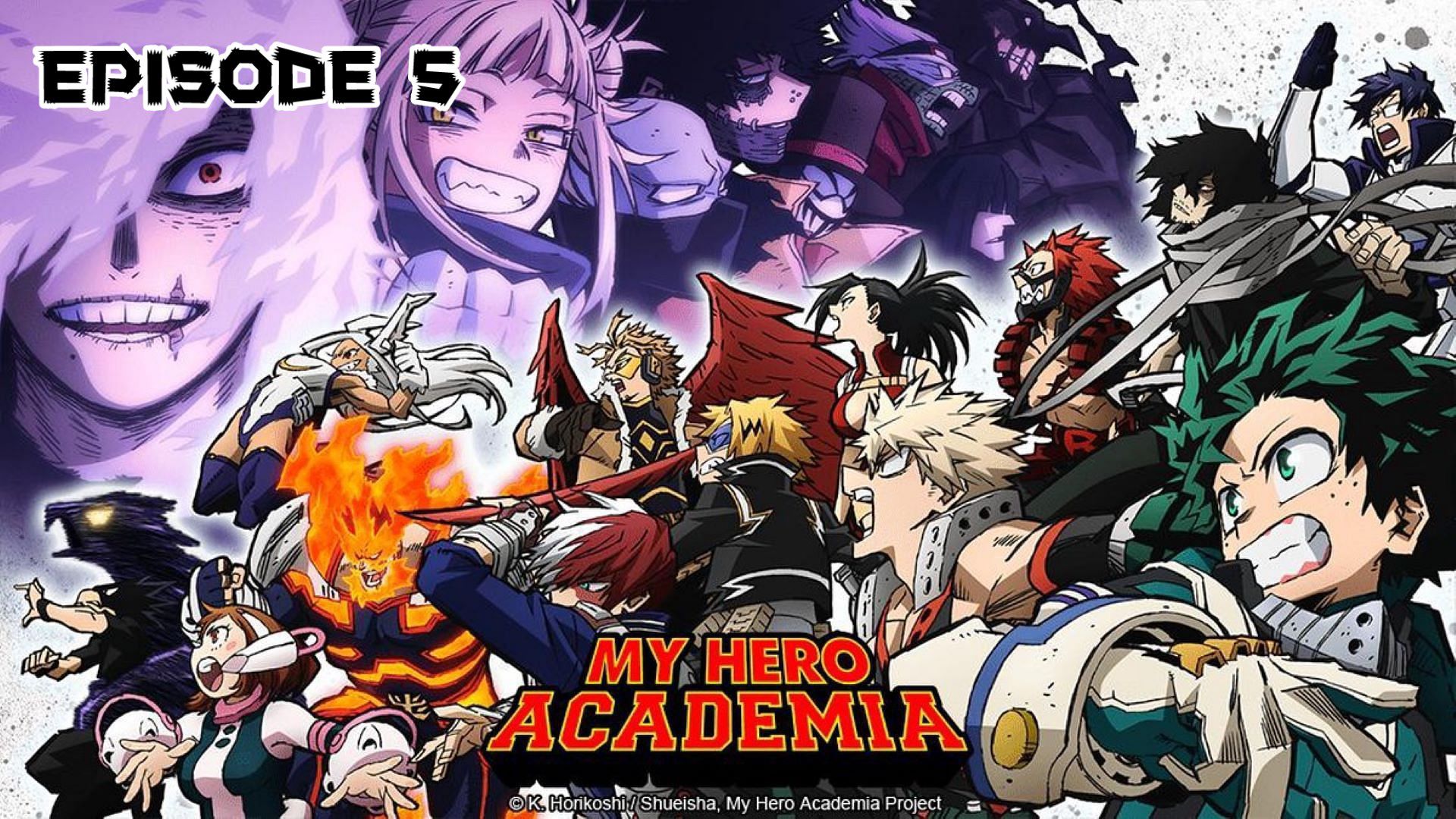 My Hero Academia Saison 5 Episode 1 Streaming MY HERO ACADEMIA: EPISODE 5: SEASON 1: HINDI -_- Quality- 720p - Bstation