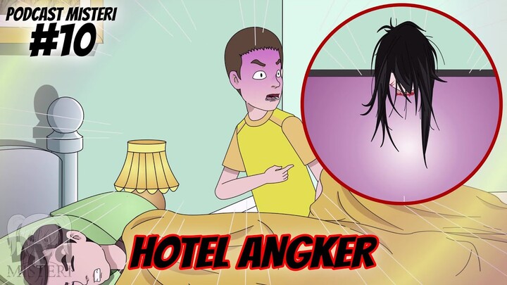 PODCAST MISTERI #10 | HOTEL ANGKER | Diva Misteri
