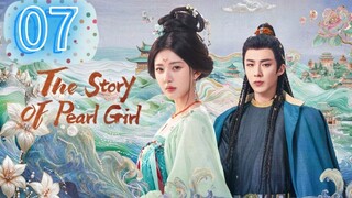 The Story Of Pearl Girl Episode 7