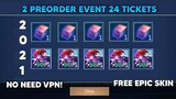 2 INSTANT KOF EVENT! CONFIRMED EVENT! 24 FREE TICKETS (GET NOW) | Mobile Legends 2021