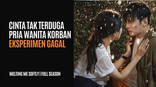 FULL SEASON MELTING ME SOFTLY | MEREKA MEMBEKU 20 TAHUN LALU MERAJUT CINTA