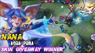 Skin Giveaway Winner | Nana Aqua Pura Collector Skin Gameplay - MLBB