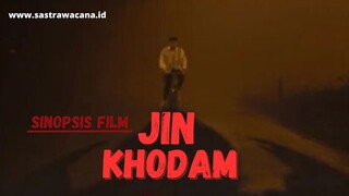 Terbaru| Sinopsis Film Jin Khodam, Kisah Terror Jin Pendamping Manusia !!!